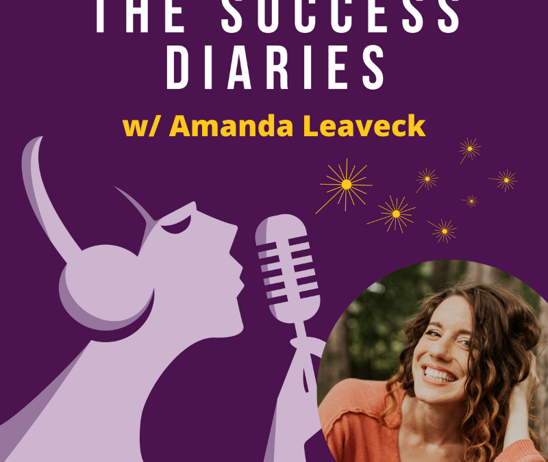 Amanda Leaveck: Using the wisdom of your body to create your success
