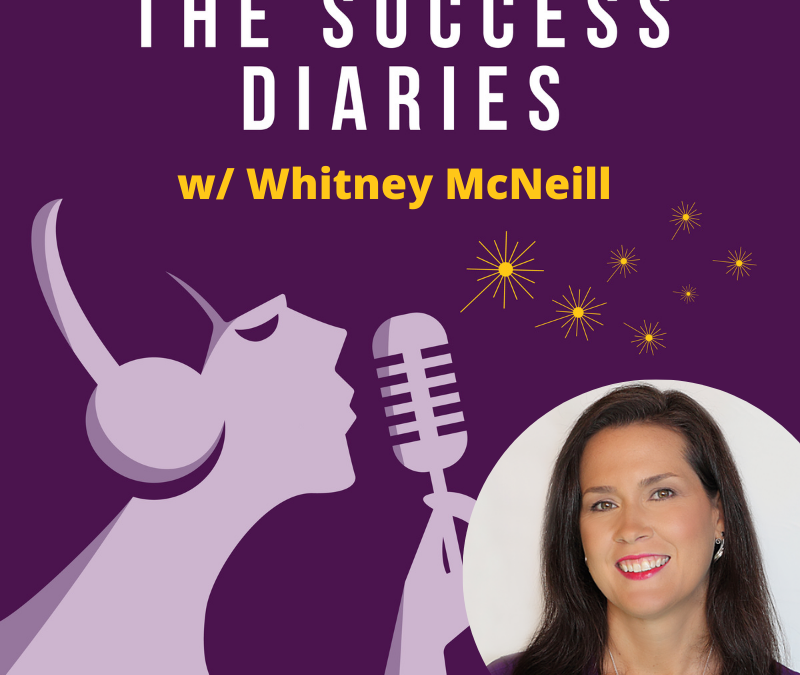 Whitney McNeill: Developing Your Vision to Lead You To Success